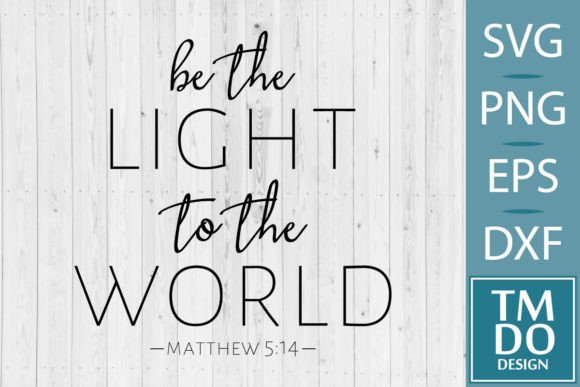 Christian Quotes SVG, Faith Matthew 5 14 Review for Real Projects