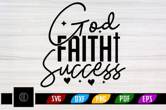 God Faith Success SVG PNG Design Review: A Designer’s Perspective