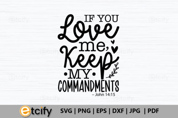If You Love Me Keep My Commandments: A Designer’s Perspective