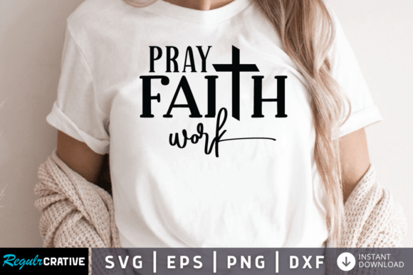 Pray Faith Work SVG Review: A Versatile Design for Real Projects