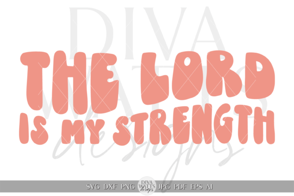 The Lord Is My Strength SVG: A Designer’s Real-World Evaluation
