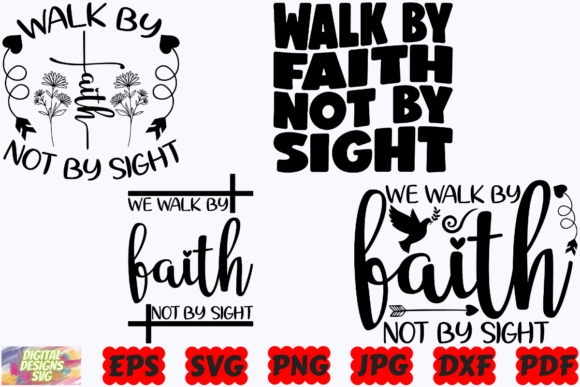 Walk by Faith Not by Sight SVG Faith Review
